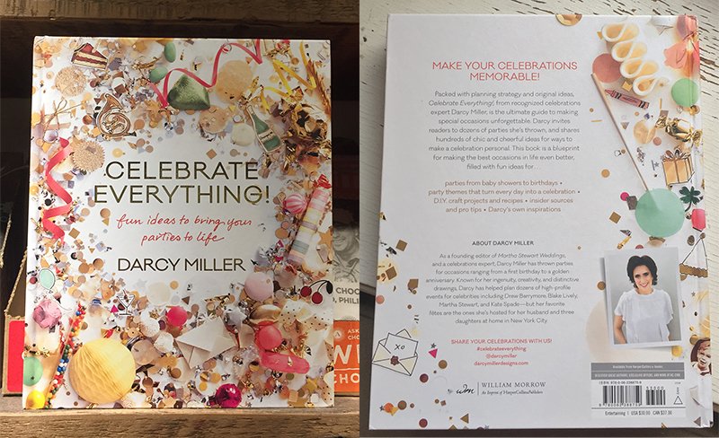 Celebrate Everything by Darcy Miller